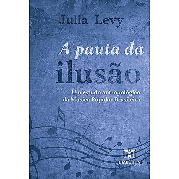 A pauta da ilusão, Julia Levy