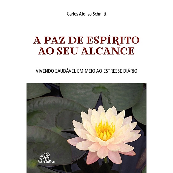 A paz de espírito ao seu alcance / Céu na terra, Carlos Afonso Schmitt