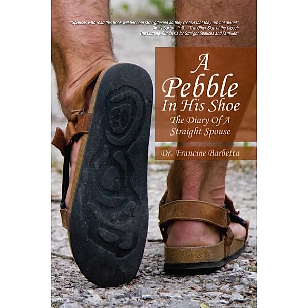 A Pebble in His Shoe, Francine Barbetta