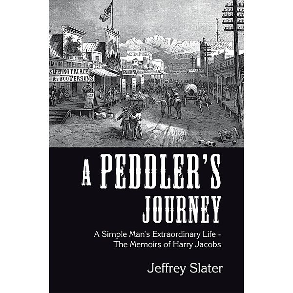 A Peddler's Journey, Jeffrey Slater