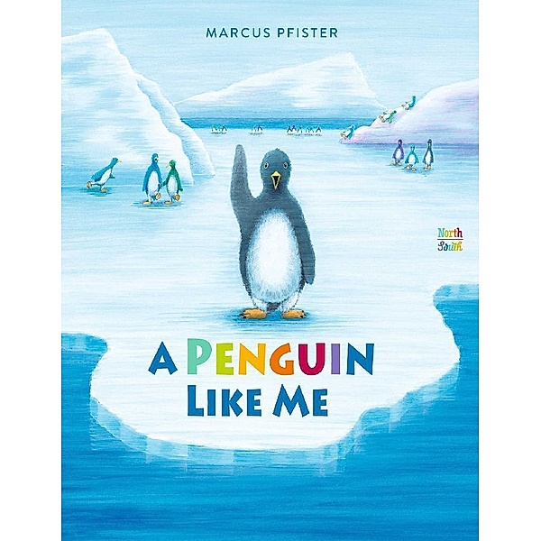 A Penguin Like Me, Marcus Pfister