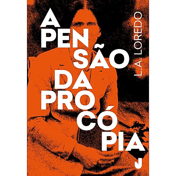 A pensão da Procópia, Luiz Augusto Loredo