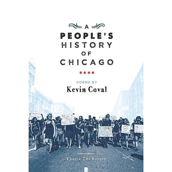 A People's History of Chicago, Kevin Coval