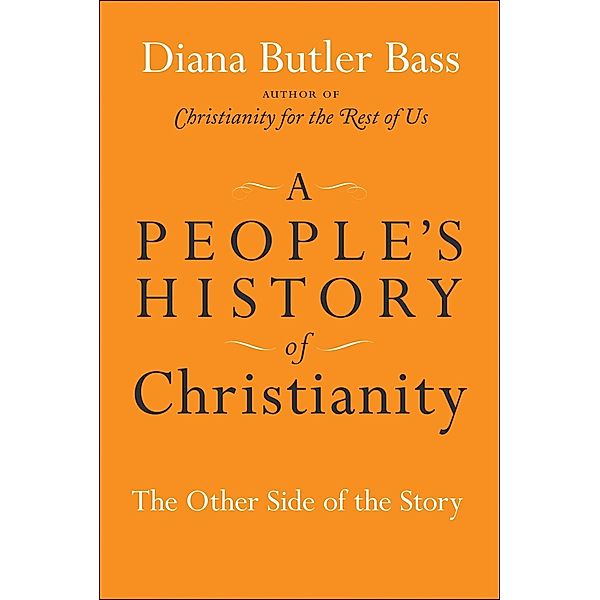 A People's History of Christianity, Diana Butler Bass