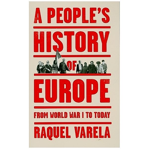 A People's History of Europe, Raquel Varela