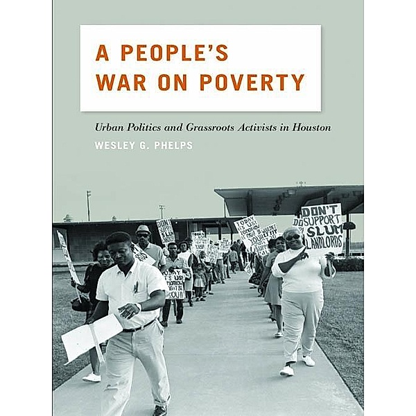 A People's War on Poverty, Wesley G. Phelps