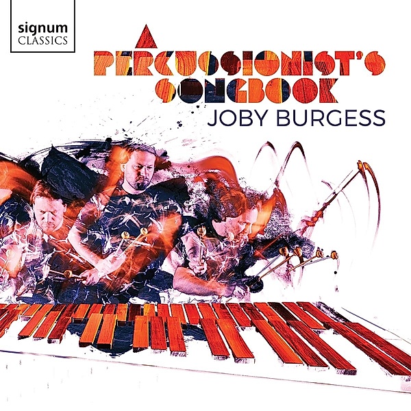 A Percussionist'S Songbook, Joby Burgess