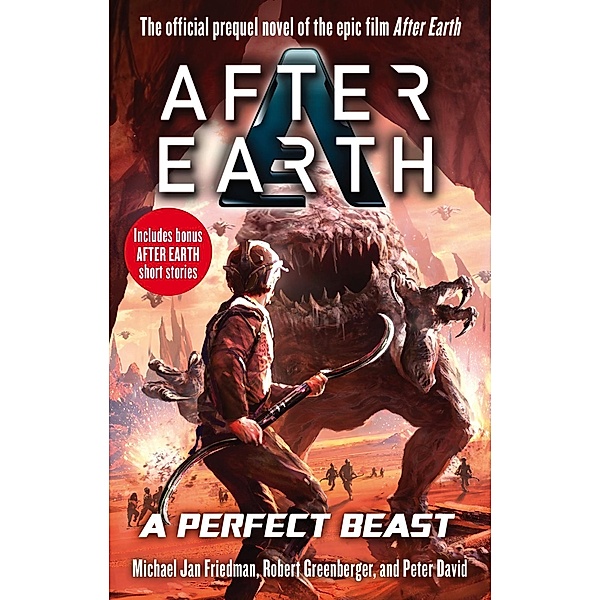 A Perfect Beast - After Earth, Michael Jan Friedman, Peter David, Robert Greenberger