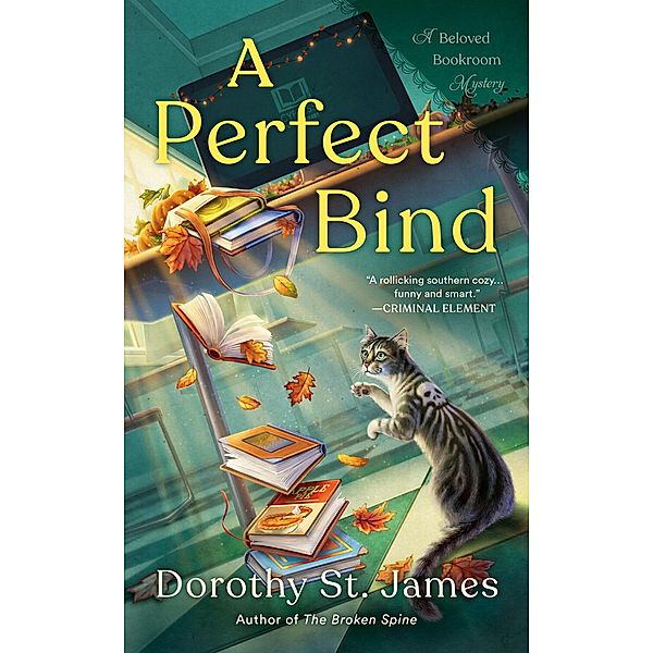 A Perfect Bind / A Beloved Bookroom Mystery Bd.2, Dorothy St. James