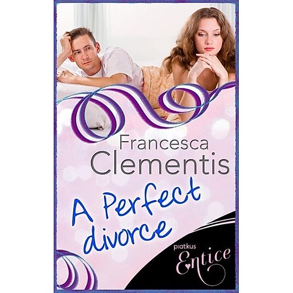 A Perfect Divorce, Francesca Clementis