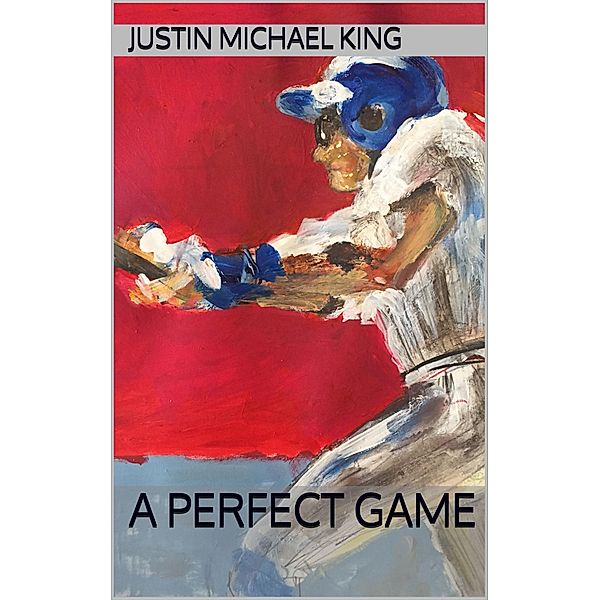 A Perfect Game, Justin King