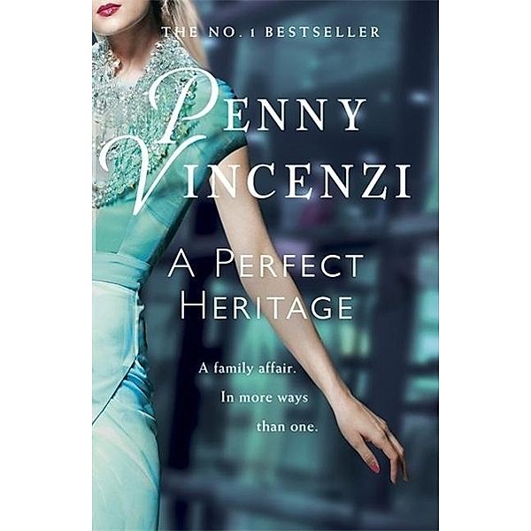 A Perfect Heritage, Penny Vincenzi