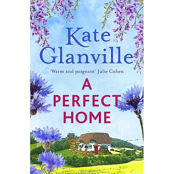 A Perfect Home, Kate Glanville