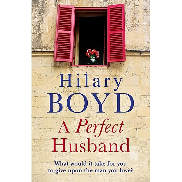 A Perfect Husband, Hilary Boyd