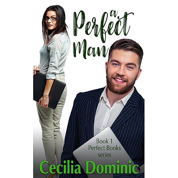 A Perfect Man (Perfect Books, #1) / Perfect Books, Cecilia Dominic