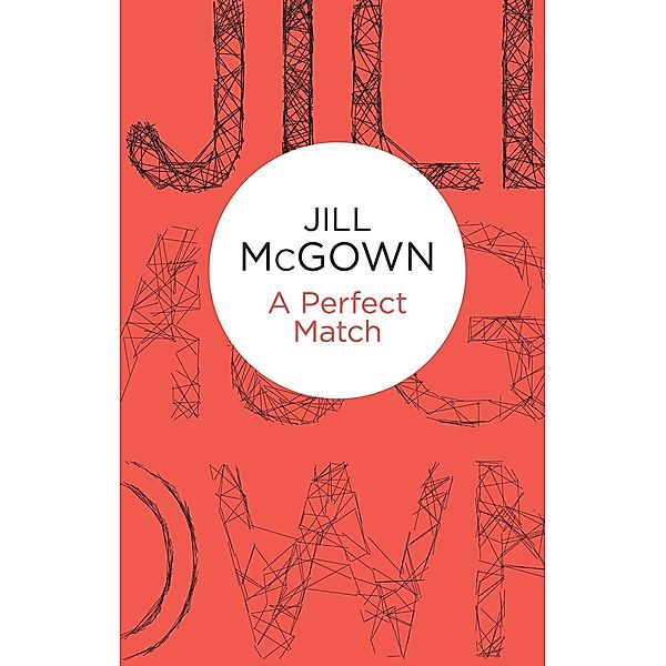 A Perfect Match (Lloyd and Hill 1), Jill McGown