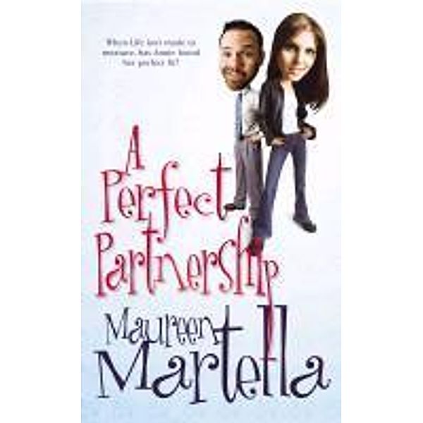 A Perfect Partnership, Maureen Martella