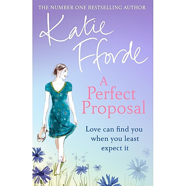 A Perfect Proposal, Katie Fforde
