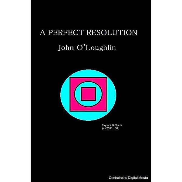 A Perfect Resolution, John O'Loughlin