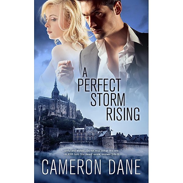 A Perfect Storm Rising, Cameron Dane