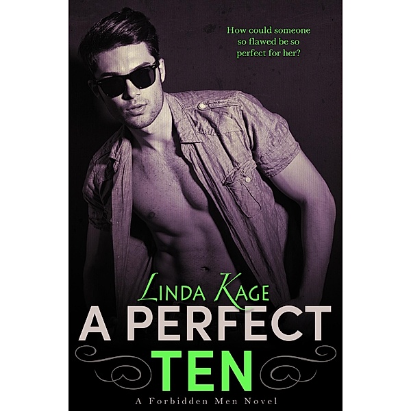 A Perfect Ten / Forbidden Men Bd.5, Linda Kage