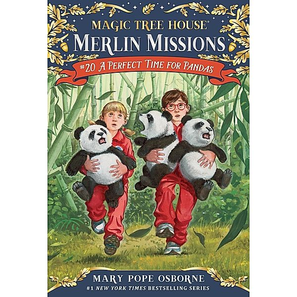 A Perfect Time for Pandas / Magic Tree House Merlin Mission Bd.20, Mary Pope Osborne