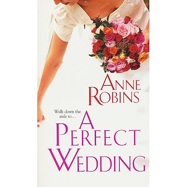 A Perfect Wedding, Anne Robins