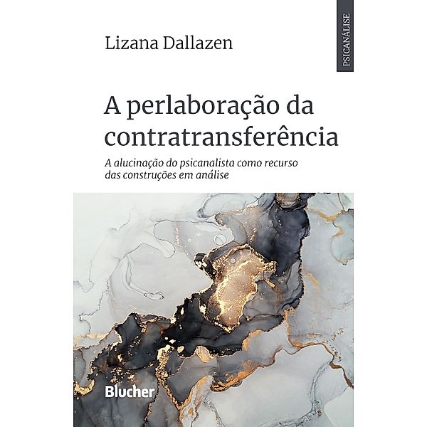 A perlaboração da contratransferência, Lizana Dallazen