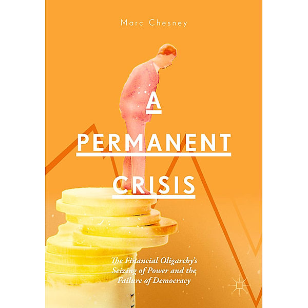 A Permanent Crisis, Marc Chesney