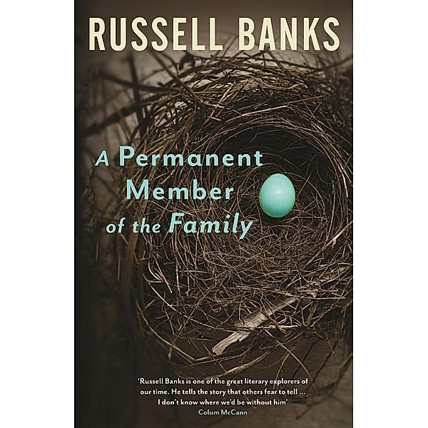A Permanent Member of the Family, Russell Banks