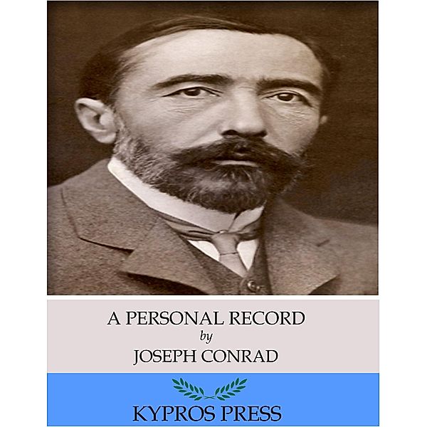 A Personal Record, Joseph Conrad