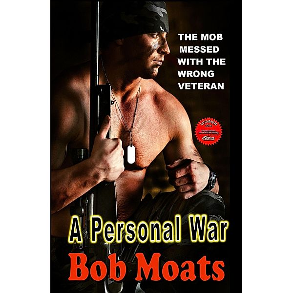 A Personal War, Bob Moats
