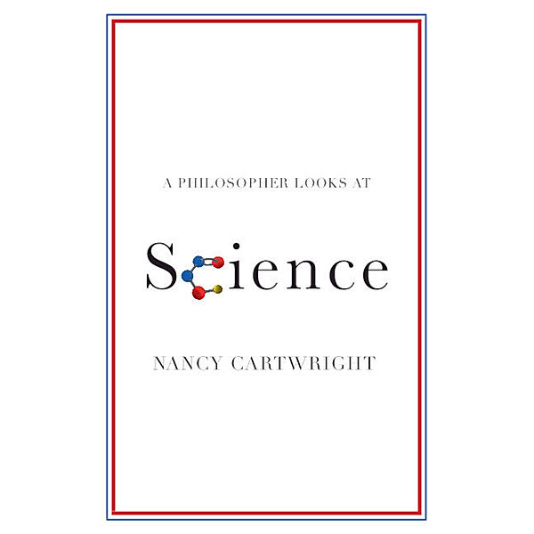 A Philosopher Looks at Science, Nancy Cartwright