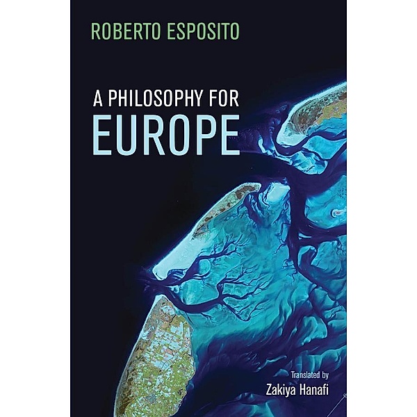A Philosophy for Europe, Roberto Esposito