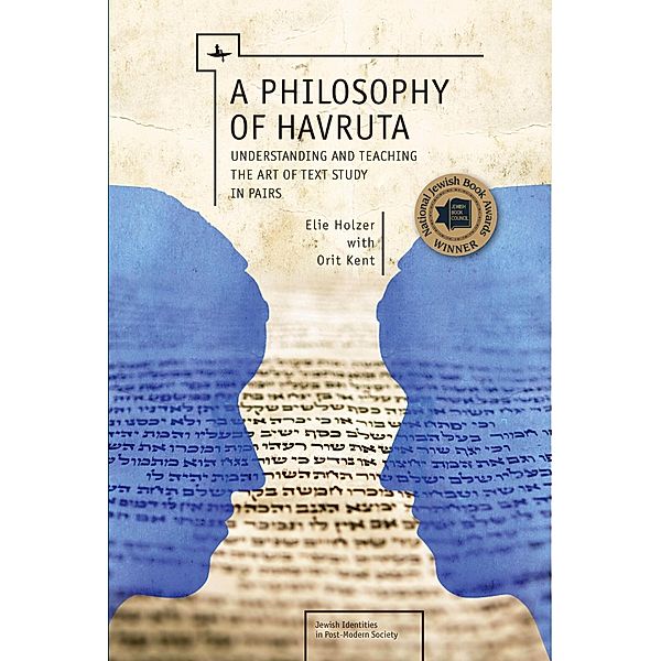A Philosophy of Havruta, Elie Holzer, Orit Kent