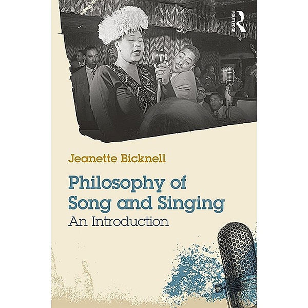 A Philosophy of Song and Singing, Jeanette Bicknell