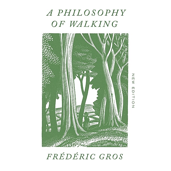 A Philosophy of Walking, Frédéric Gros