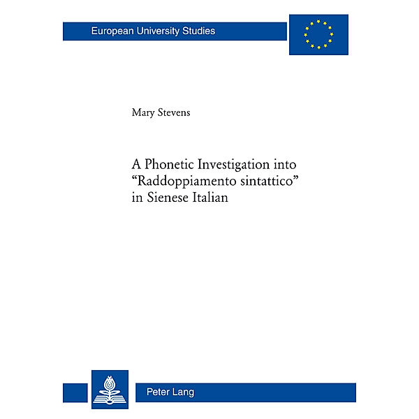 A Phonetic Investigation into Raddoppiamento sintattico in Sienese Italian, Mary Stevens