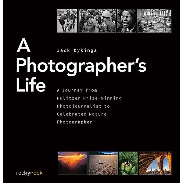 A Photographer's Life, Jack Dykinga