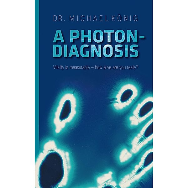 A Photon-Diagnosis, Michael König