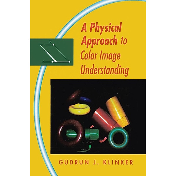 A Physical Approach to Color Image Understanding