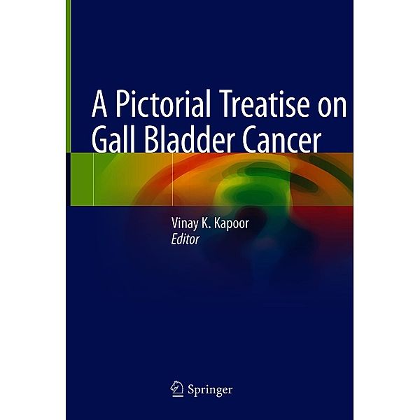 A Pictorial Treatise on Gall Bladder Cancer