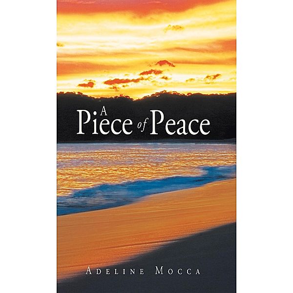 A Piece of Peace, Adeline Mocca