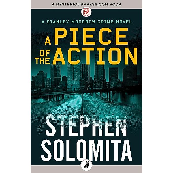 A Piece of the Action, Stephen Solomita