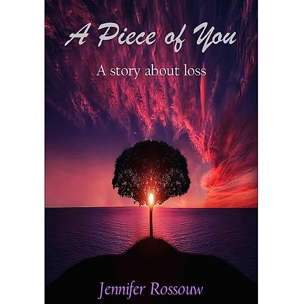 A Piece of You, Jennifer Rossouw