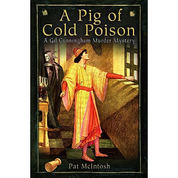 A Pig of Cold Poison / Gil Cunningham Bd.7, Pat McIntosh