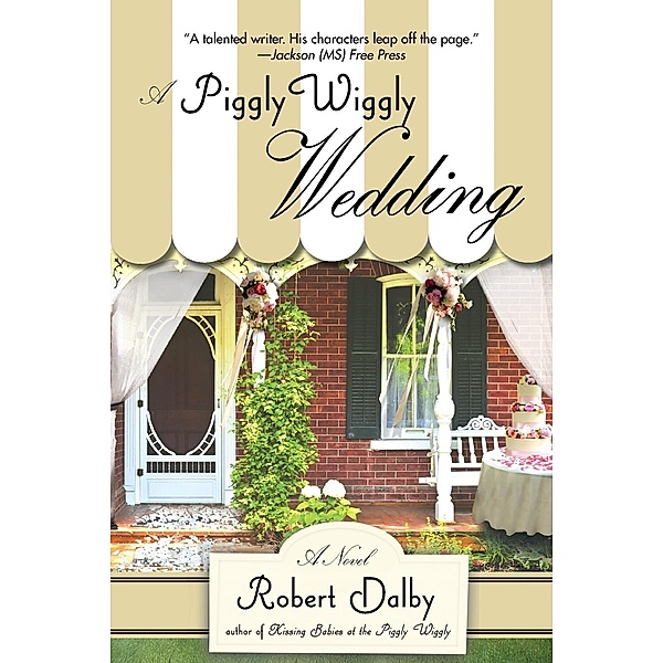A Piggly Wiggly Wedding / Piggly Wiggly Bd.3, Robert Dalby