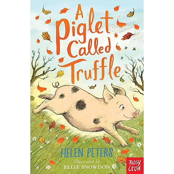 A Piglet Called Truffle / The Jasmine Green Series Bd.1, Helen Peters