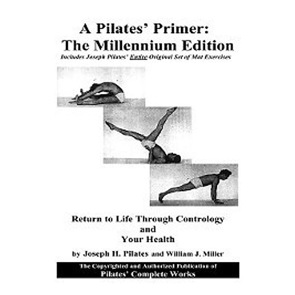 A Pilates Primer, Joseph Pilates