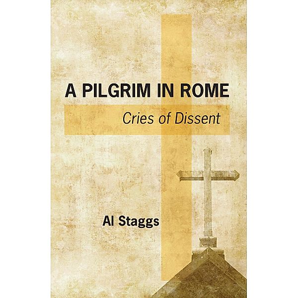 A Pilgrim in Rome, Al Staggs